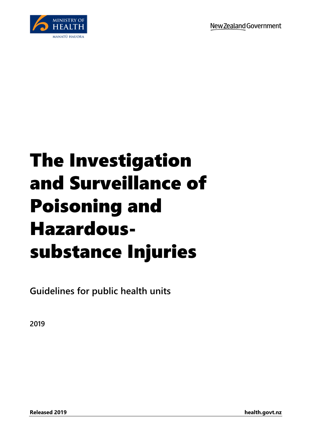 The Investigation and Surveillance of Poisoning and Hazardous- Substance Injuries