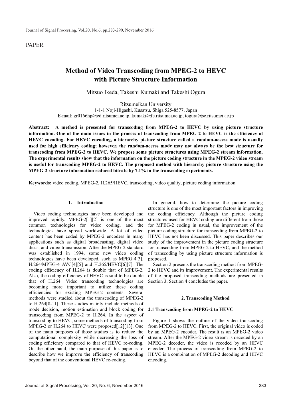 Method of Video Transcoding from MPEG-2 to HEVC with Picture Structure Information