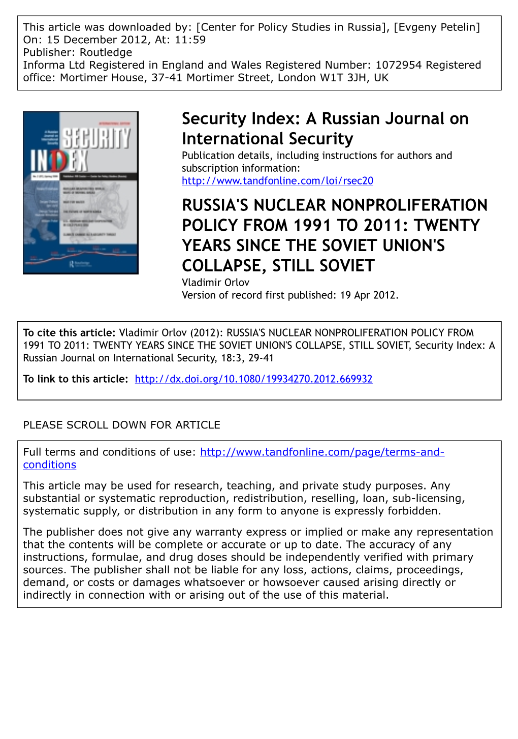 Russia's Nuclear Nonproliferation Policy from 1991 to 2011: Twenty Years Since the Soviet Union's Collapse, Still Soviet