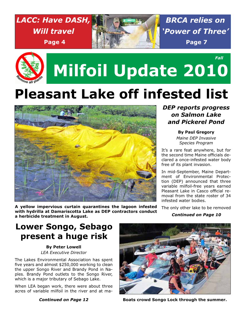 Milfoil Update 2010 Pleasant Lake Off Infested List DEP Reports Progress on Salmon Lake and Pickerel Pond