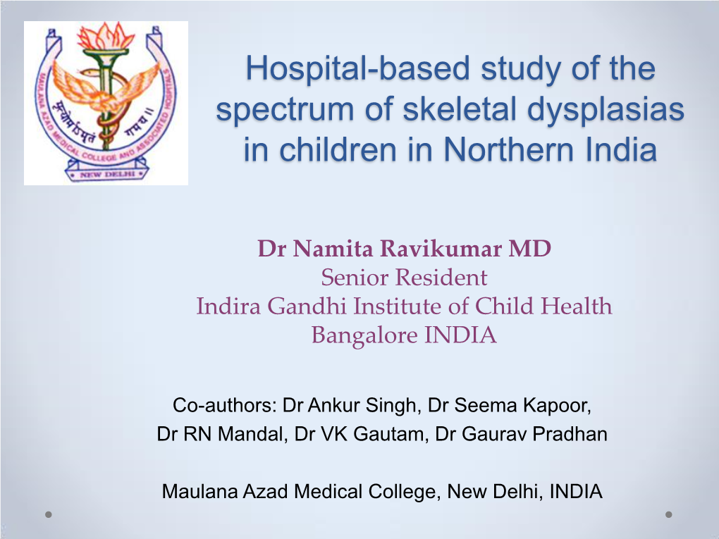 Hospital-Based Study of the Spectrum of Skeletal Dysplasias in Children in Northern India