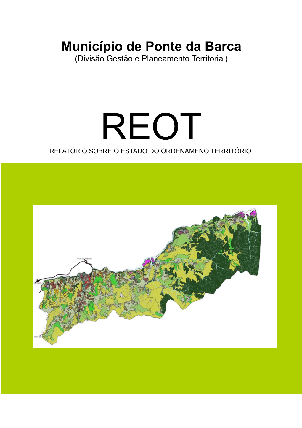 Município De Ponte Da Barca (Divisão Gestão E Planeamento Territorial)