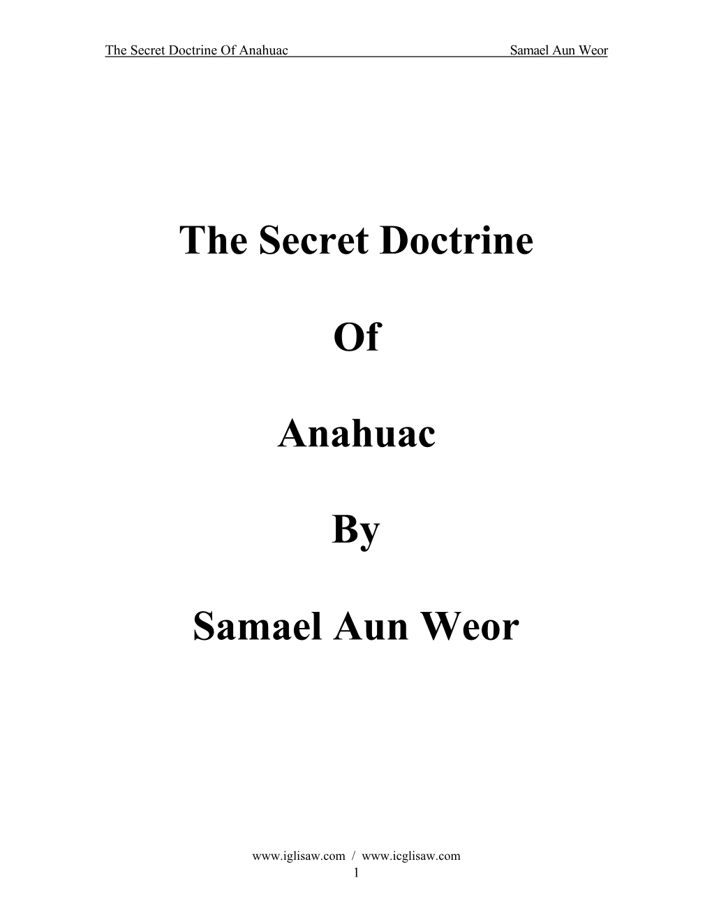 The Secret Doctrine of Anahuac by Samael Aun Weor