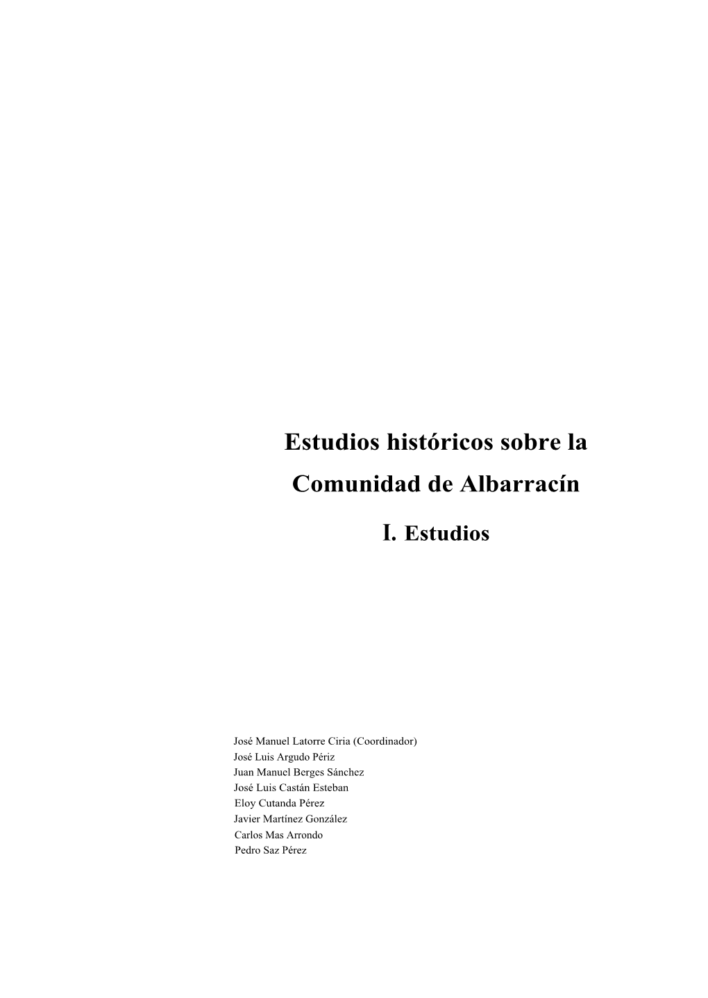 Estudios Históricos Sobre La Comunidad De Albarracín
