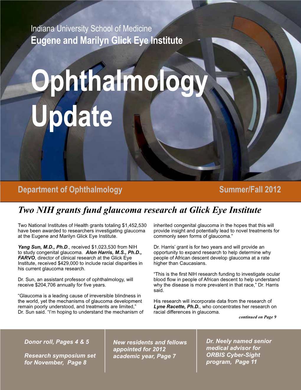 Eugene and Marilyn Glick Eye Institute Ophthalmology Update