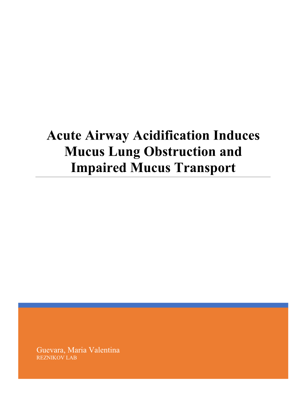 Acute Airway Acidification Induces Mucus Lung Obstruction and Impaired Mucus Transport