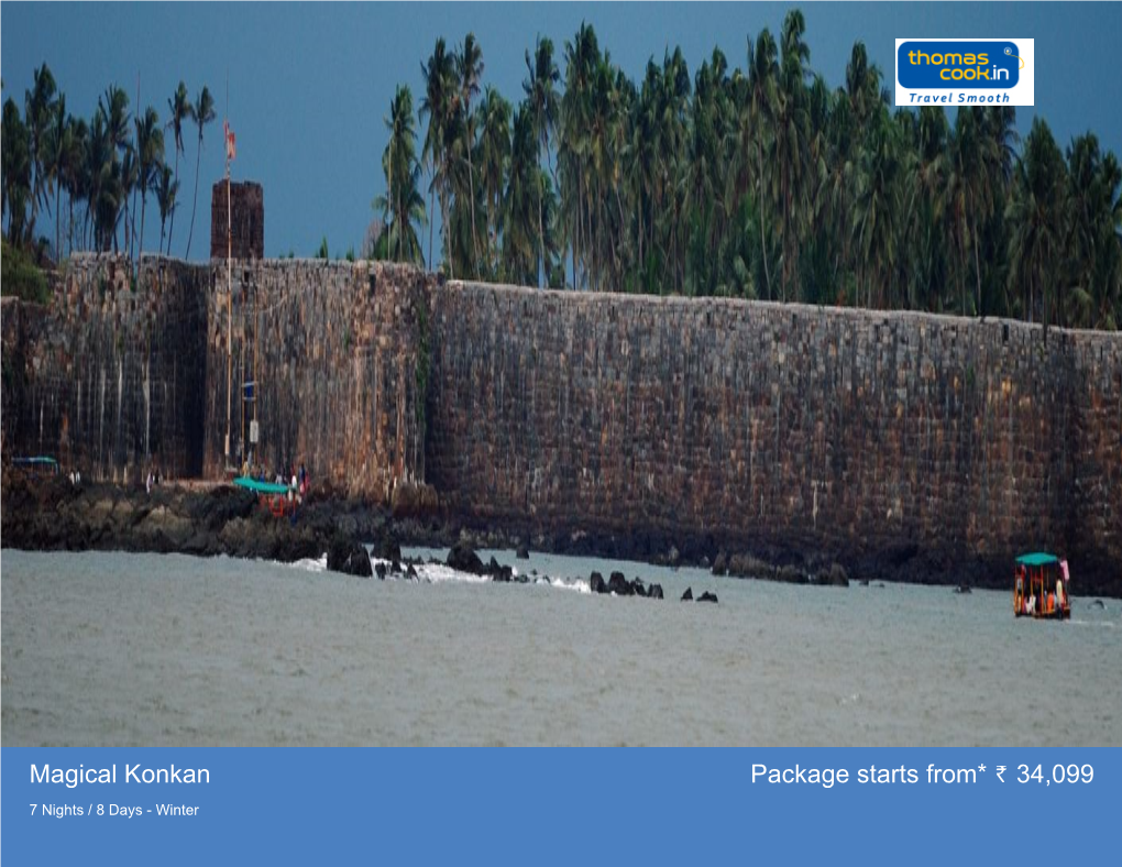 Magical Konkan Package Starts From* 34,099