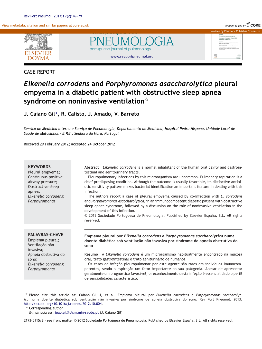 Eikenella Corrodens and Porphyromonas Asaccharolytica Pleural Empyema in a Diabetic Patient with Obstructive Sleep Apnea Syndrom