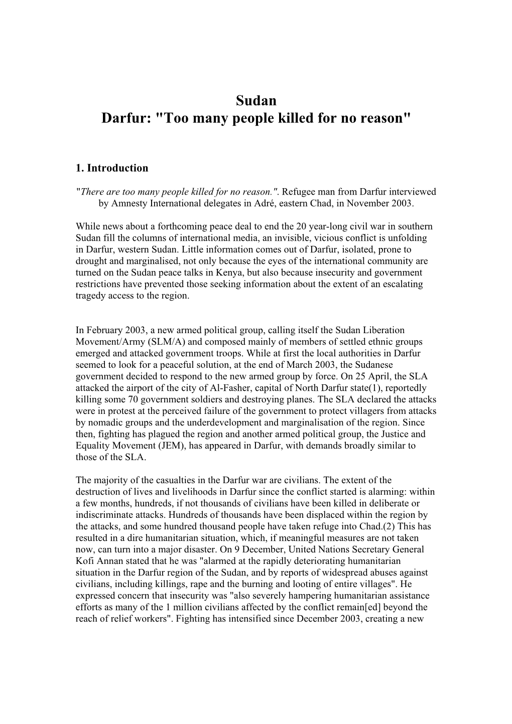 Sudan Darfur: "Too Many People Killed for No Reason"