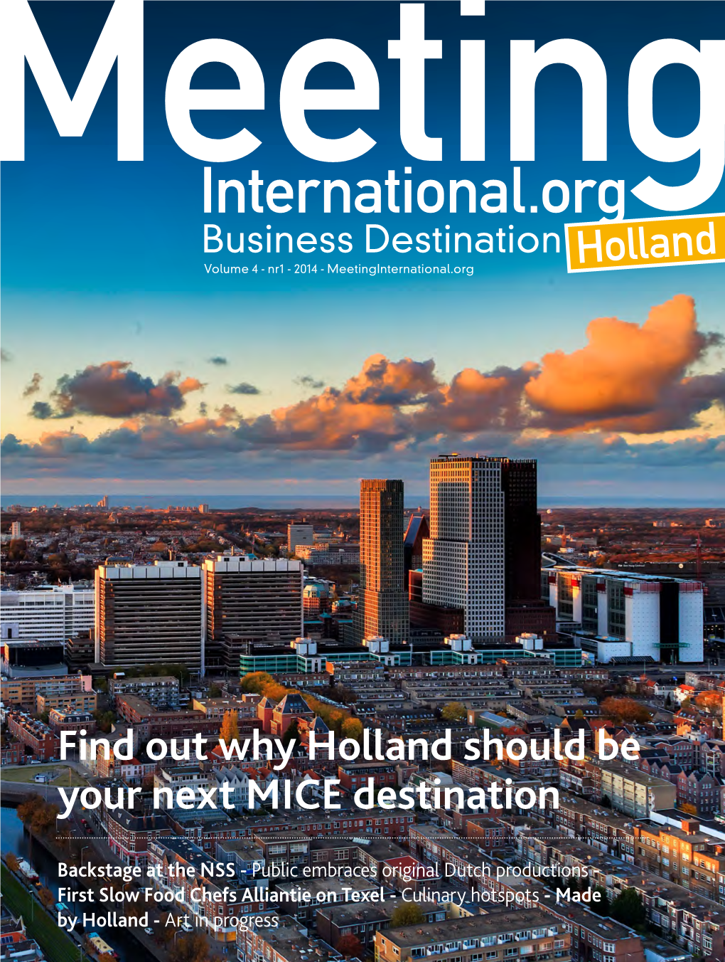 International.Org Business Destination Hollandholland Volume 4 - Nr1 - 2014 - Meetinginternational.Org