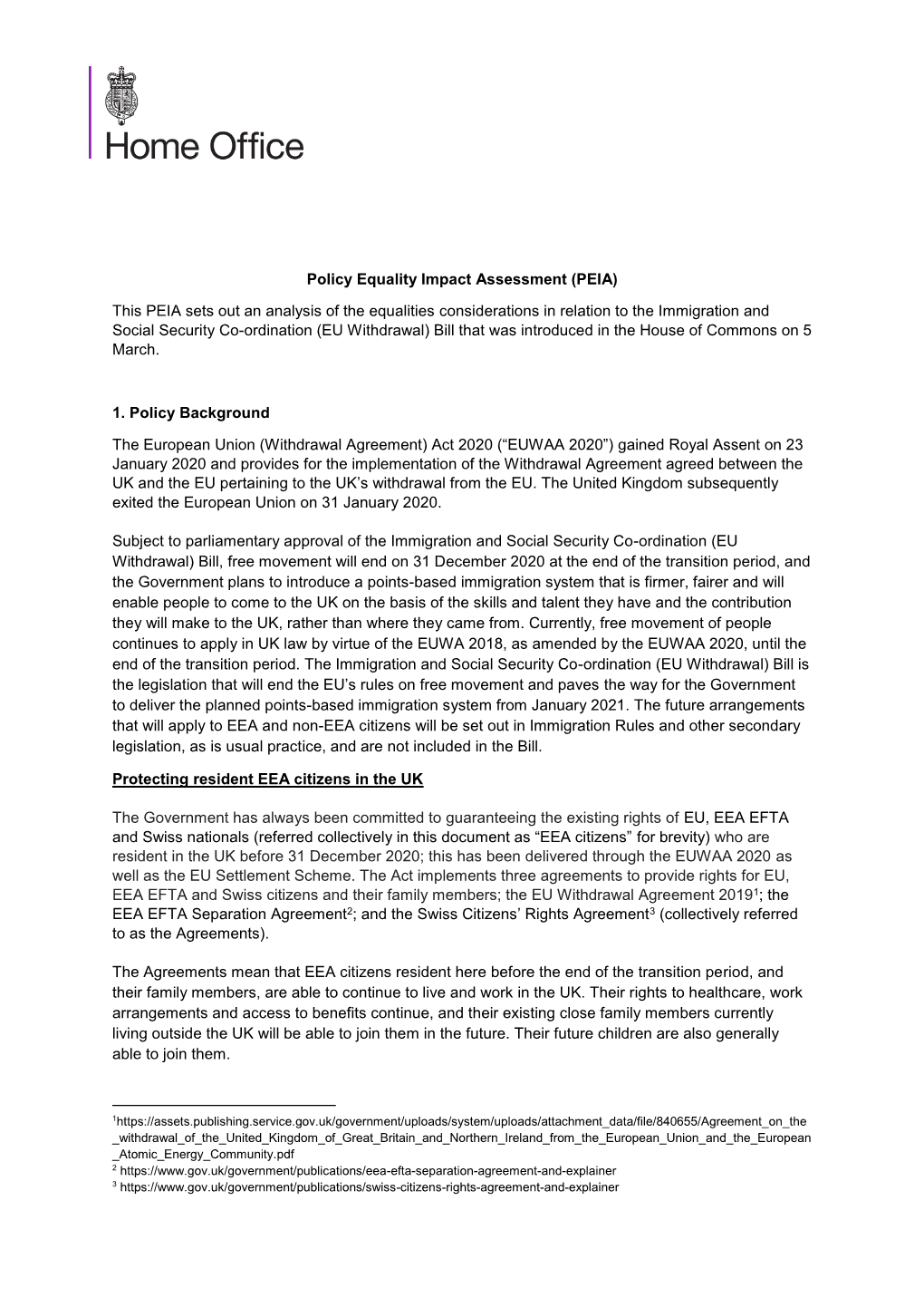 Policy Equality Impact Assessment (PEIA) This PEIA Sets Out