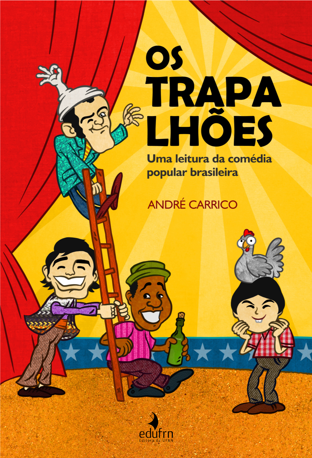 Os Trapalhões- Uma Leitura Da Comédia Popular Brasileira.Pdf