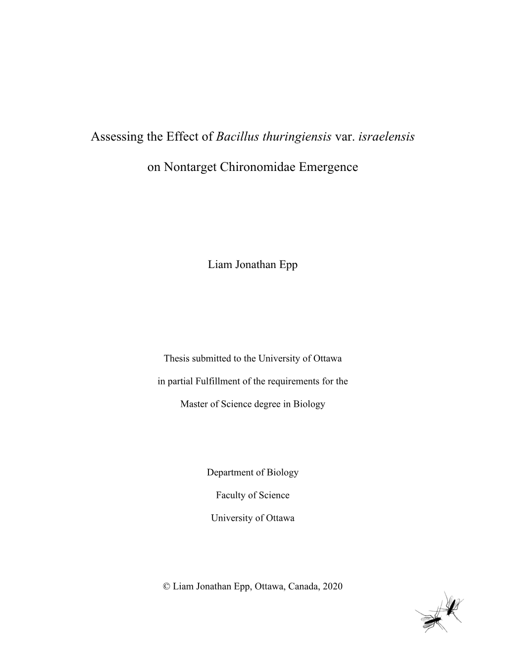 Assessing the Effect of Bacillus Thuringiensis Var. Israelensis On