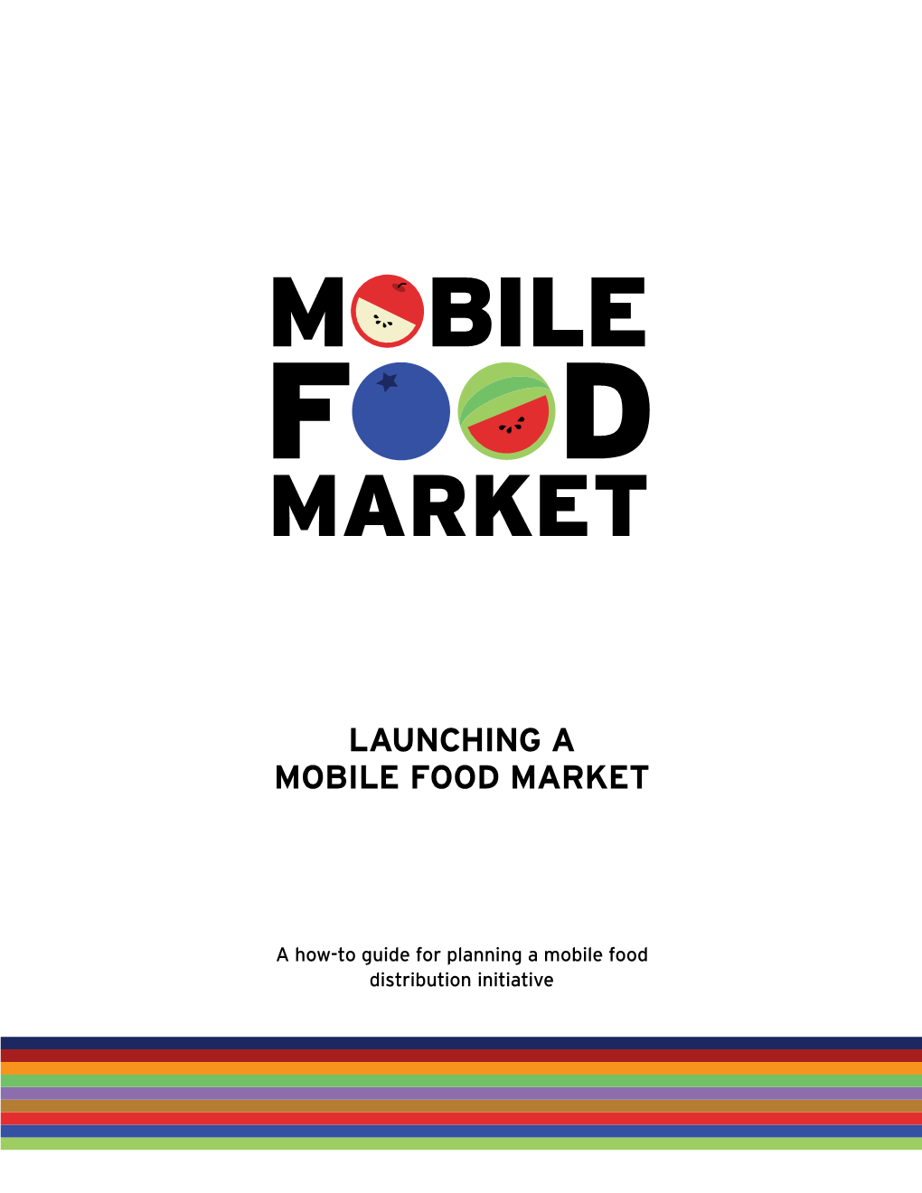 Launching a Mobile Food Market