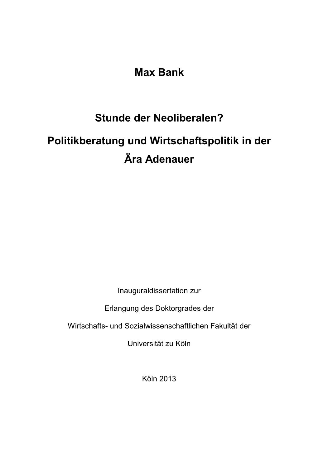 Politikberatung Und Wirtschaftspolitik in Der Ära Adenauer