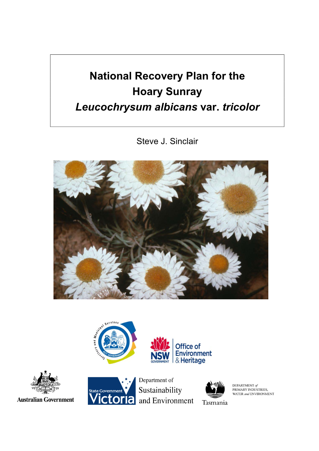 National Recovery Plan for the Hoary Sunray Leucochrysum Albicans Var