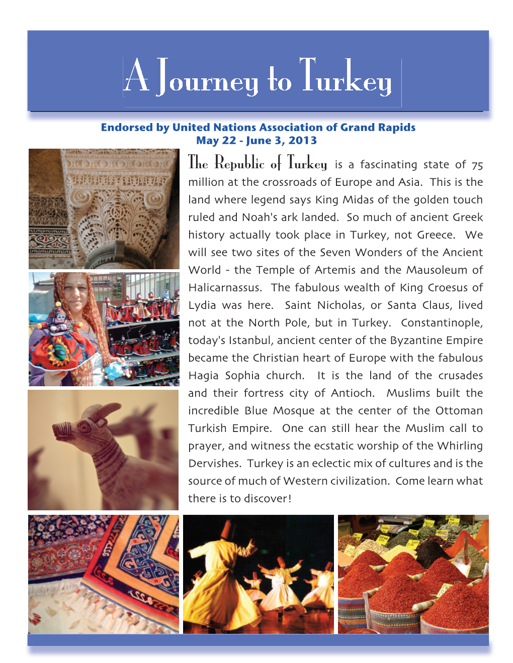 A Journey to Turkey