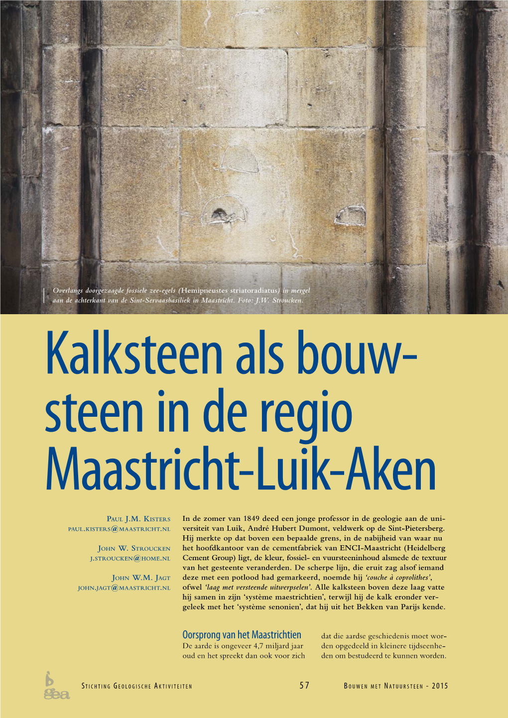 Kalksteen Als Bouw- Steen in De Regio Maastricht-Luik-Aken