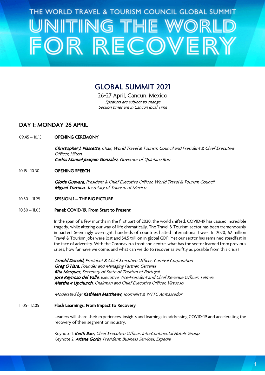 GLOBAL SUMMIT 2021 26-27 April, Cancun, Mexico Speakers Are Subject to Change Session Times Are in Cancun Local Time