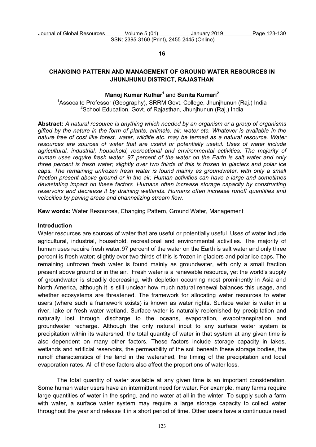 16 CHANGING PATTERN and MANAGEMENT of GROUND WATER RESOURCES in JHUNJHUNU DISTRICT, RAJASTHAN Manoj Kumar Kulhar1 and Sunita