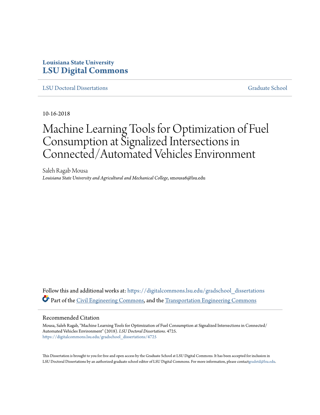 Machine Learning Tools for Optimization of Fuel Consumption at Signalized Intersections in Connected/Automated Vehicles Environm