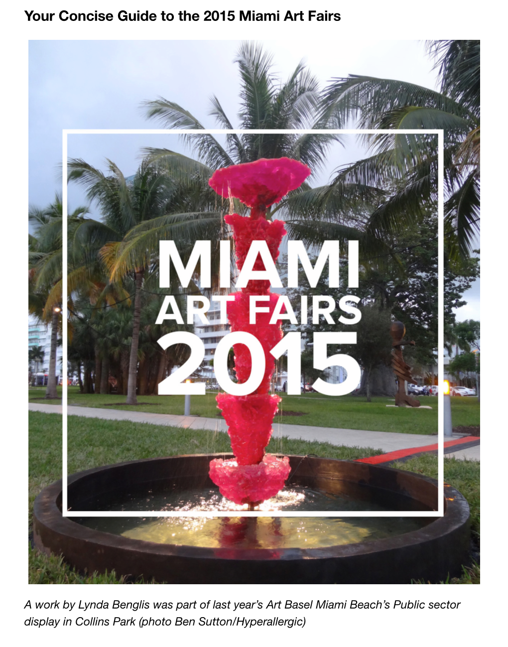 Your Concise Guide to the 2015 Miami Art Fairs