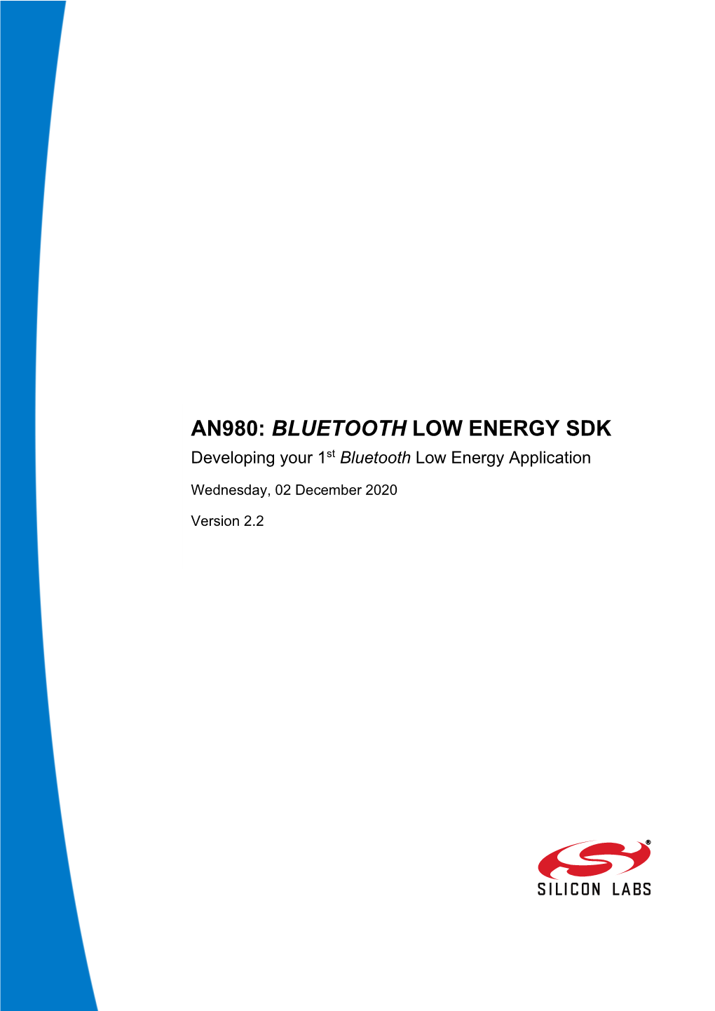 An980: Developing Your 1St Bluetooth Low Energy Application