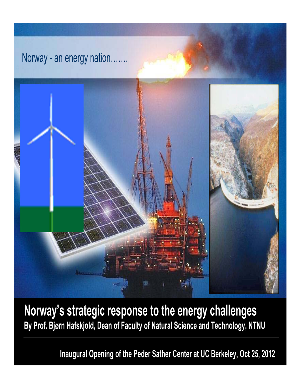 Norway's Strategic Response to the Energy Challenges