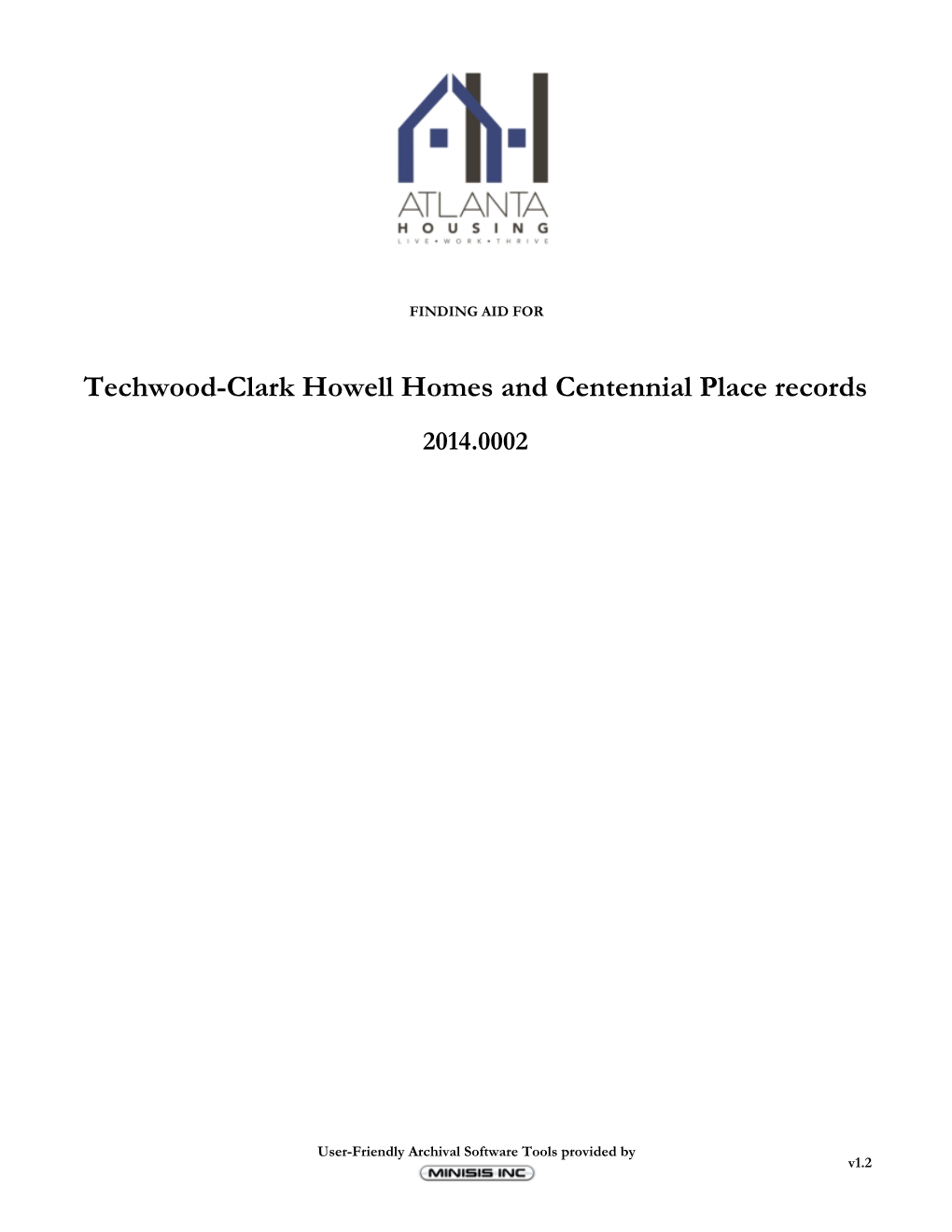 Techwood-Clark Howell Homes and Centennial Place Records 2014.0002