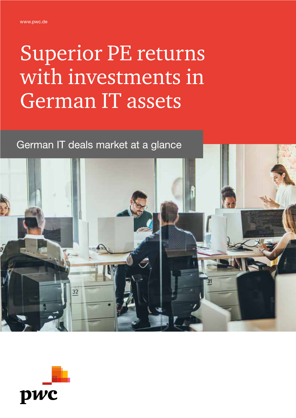 Superior PE Returns with Investments in German IT Assets