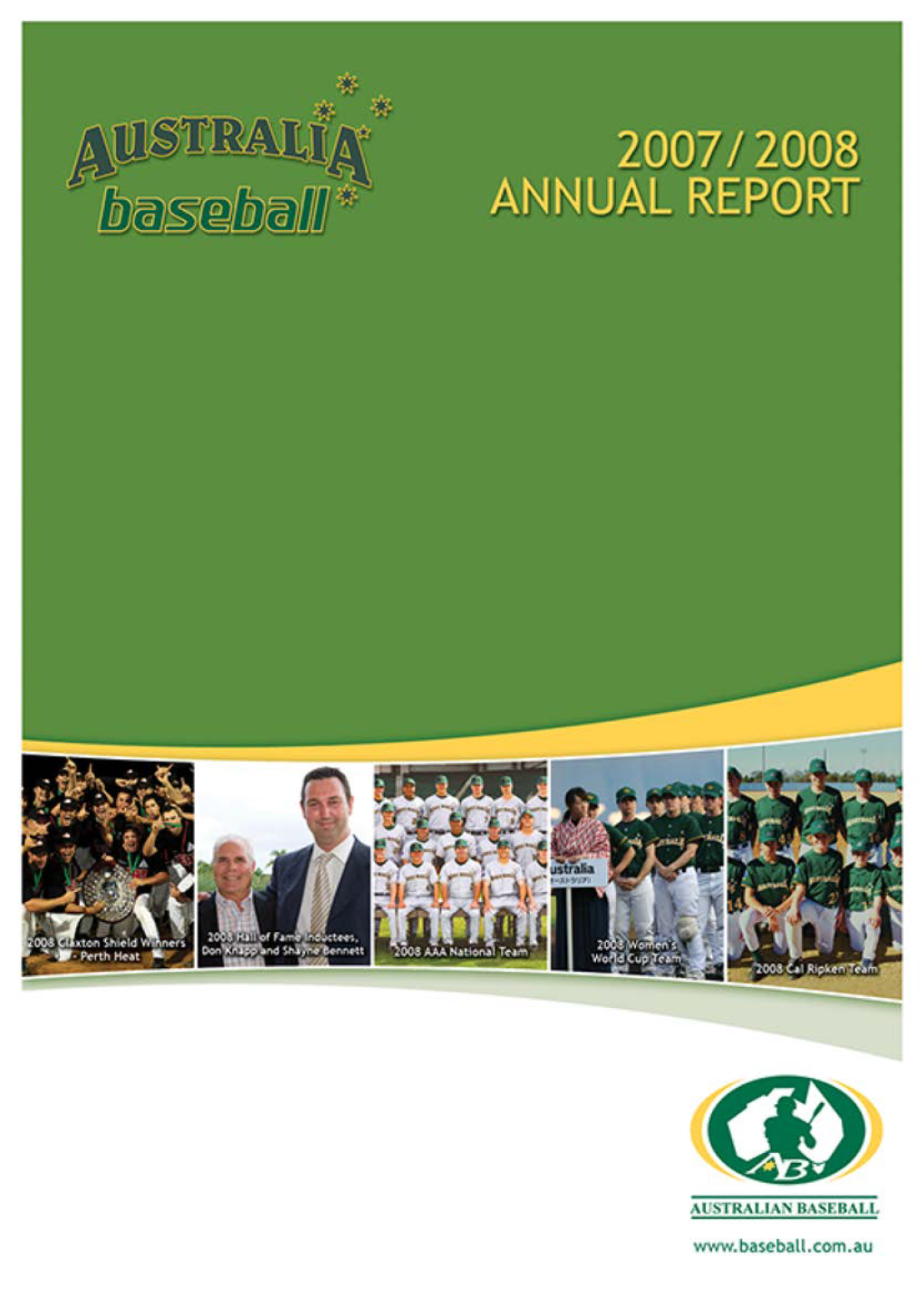 2007 / 2008 Annual Report Which Describes the Success and Challenges of Our Activities During This Last Year
