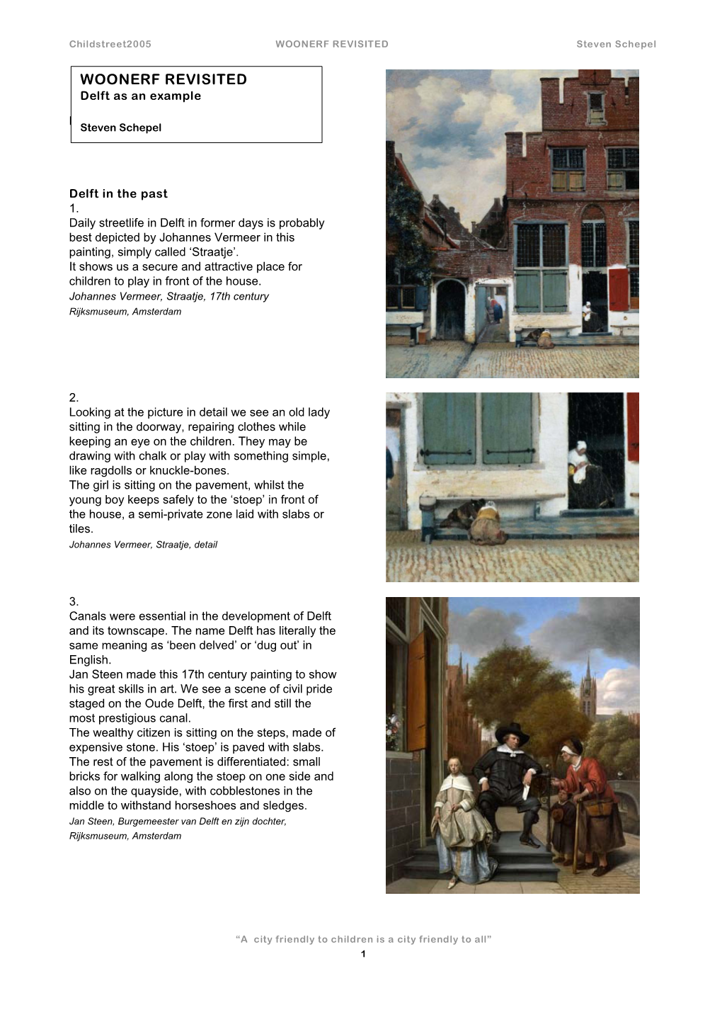 Woonerf Revisited, Delft As an Example