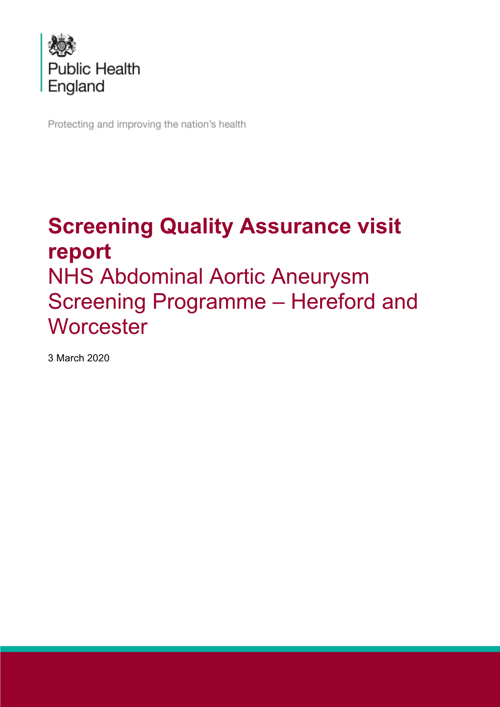 QA Report: NHS Abdominal Aortic Aneurysm Screening Programme – Hereford and Worcester