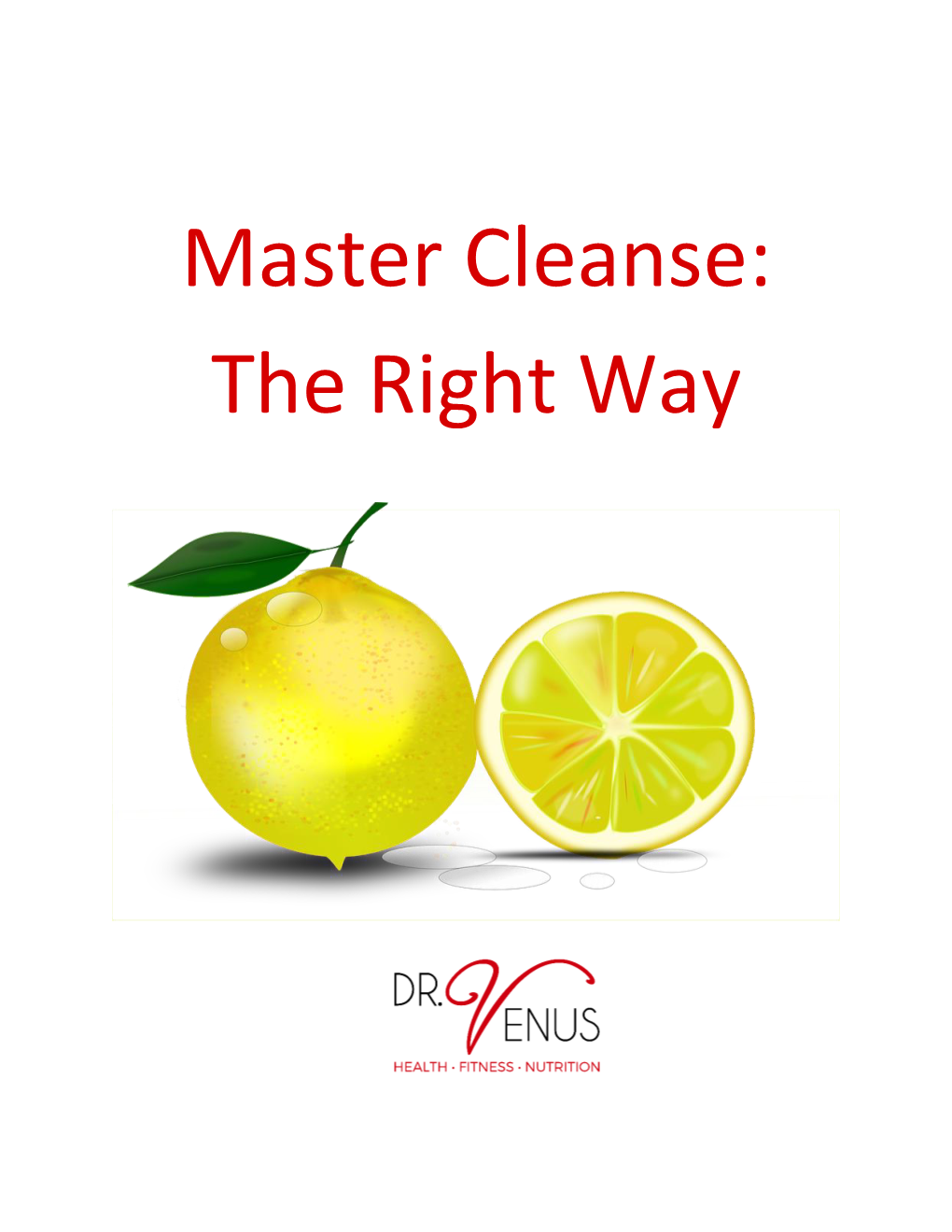 Master Cleanse: the Right Way