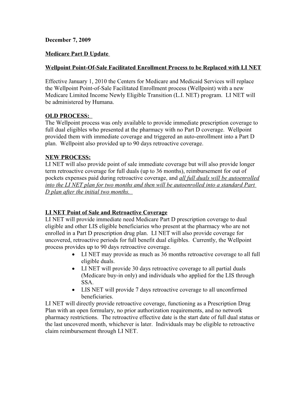 Wellpoint Point-Of-Sale Facilitated Enrollment Process to Be Replaced with LI NET