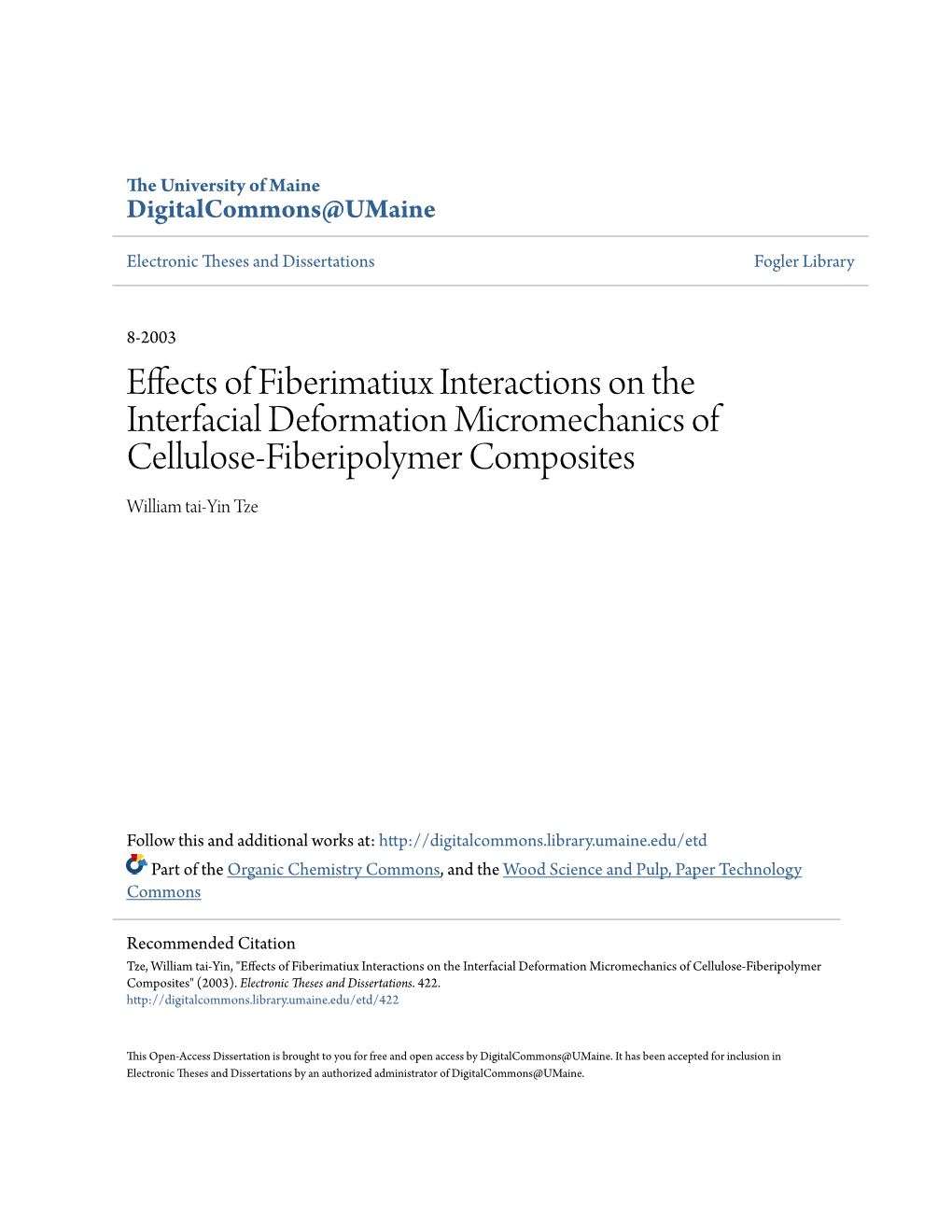 Effects of Fiberimatiux Interactions on the Interfacial Deformation Micromechanics of Cellulose-Fiberipolymer Composites William Tai-Yin Tze