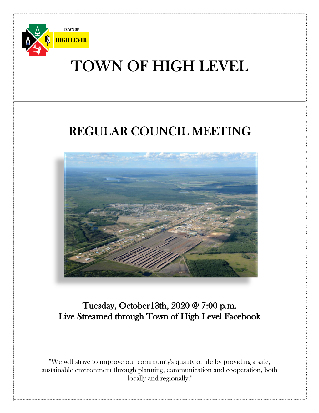 TOWN of HIGH LEVEL Briefing Note