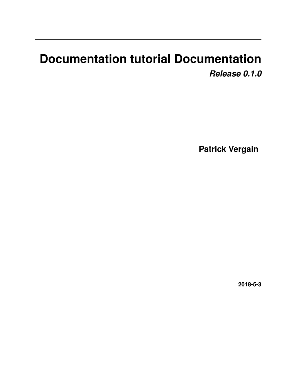 Documentation Tutorial Documentation Release 0.1.0