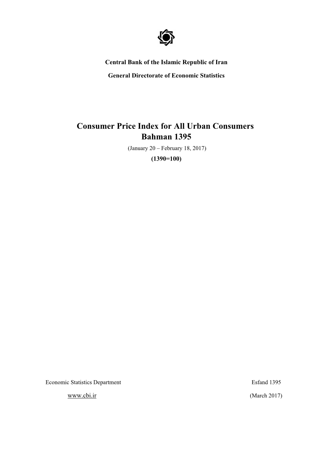 Consumer Price Index for All Urban Consumers Bahman 1395 (January 20 – February 18, 2017) (1390=100)