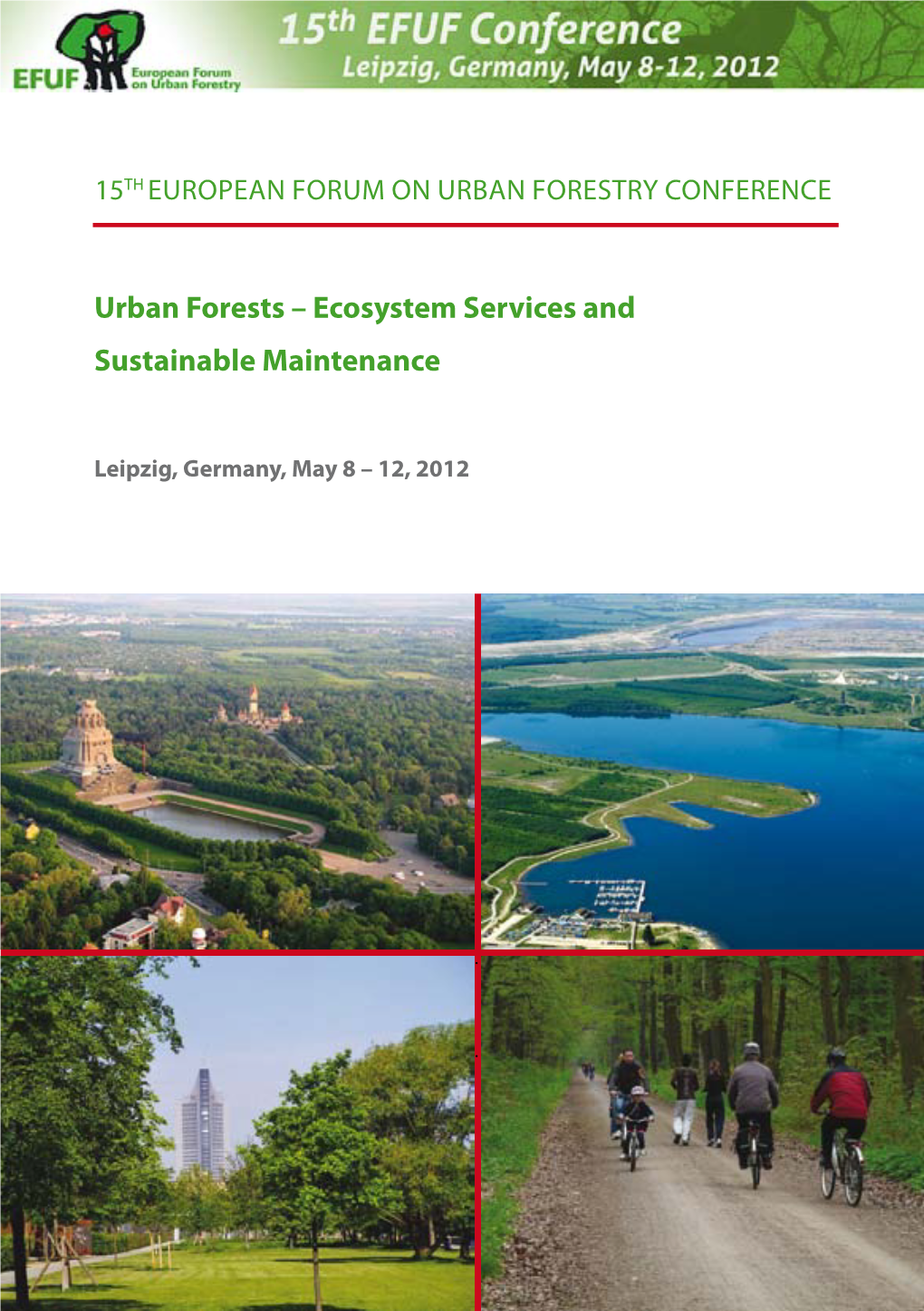 Urban Forests – Ecosystem Services and Sustainable Maintenance