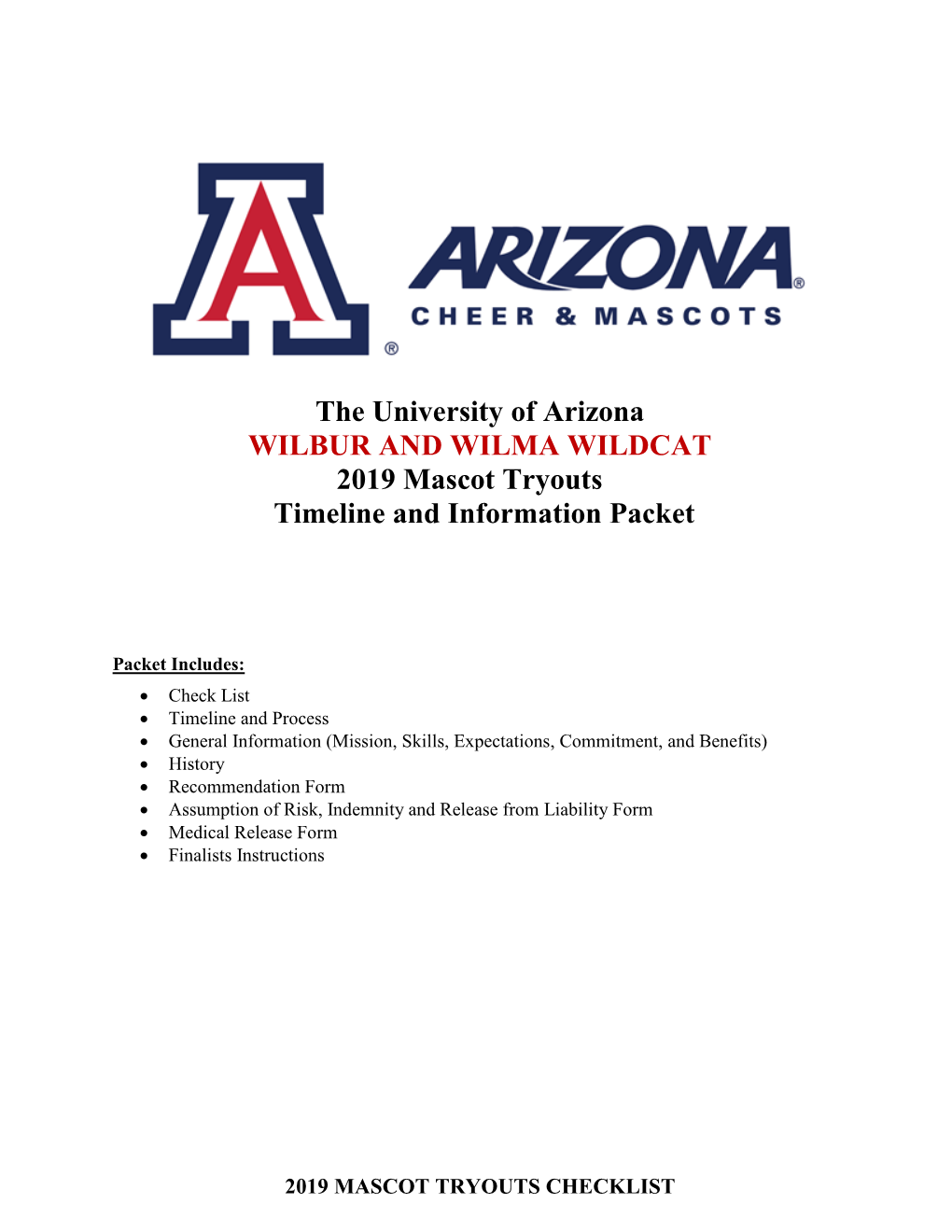 The University of Arizona WILBUR and WILMA WILDCAT 2019 Mascot Tryouts Timeline and Information Packet