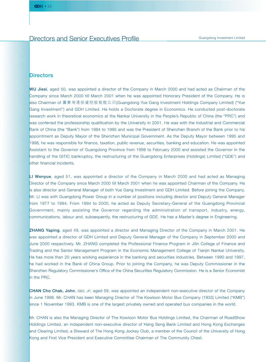 Directors and Senior Executives Profile (Continued) Guangdong Investment Limited