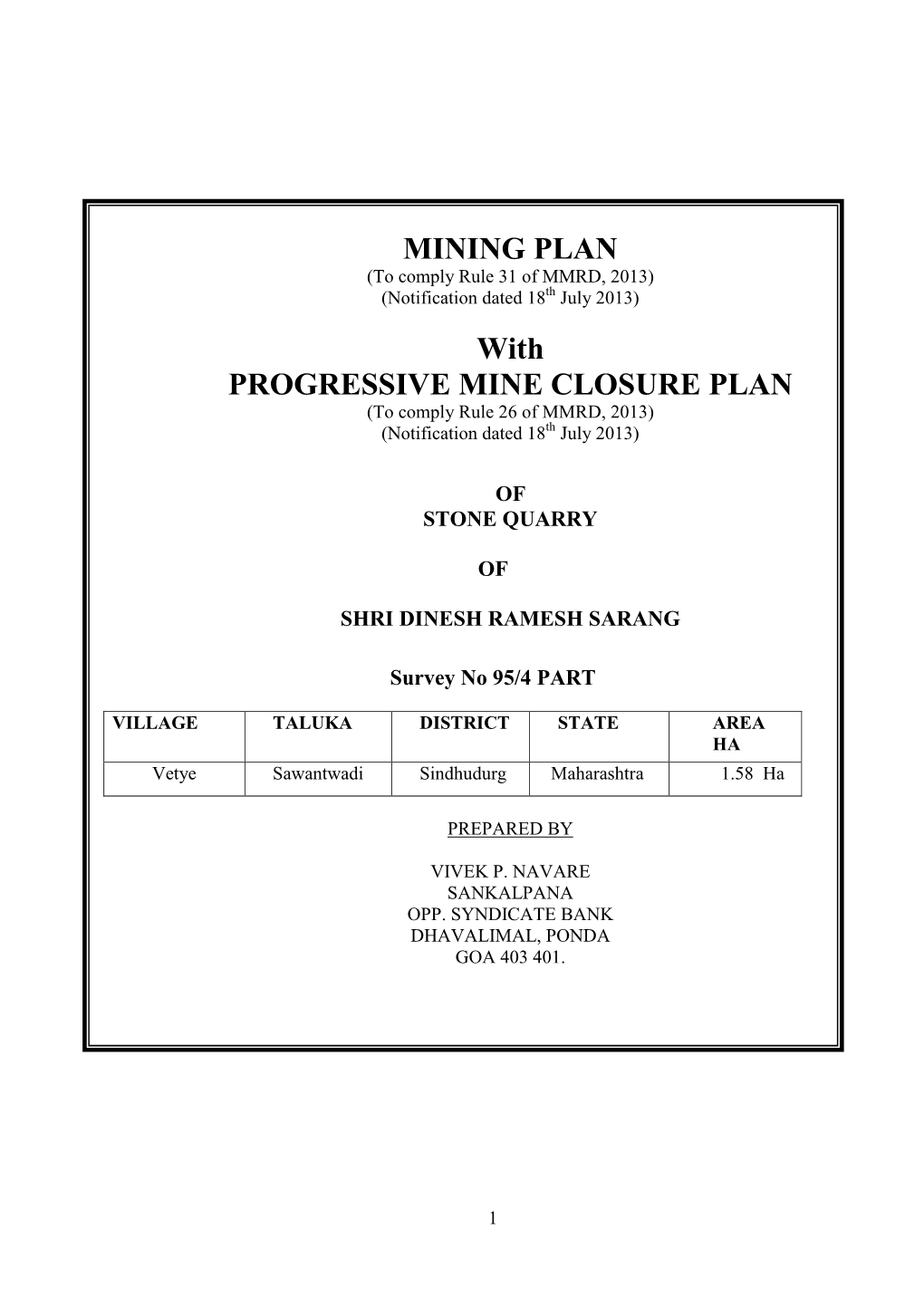 Quarrying Plan for Stone and Ordinary Earth Over An