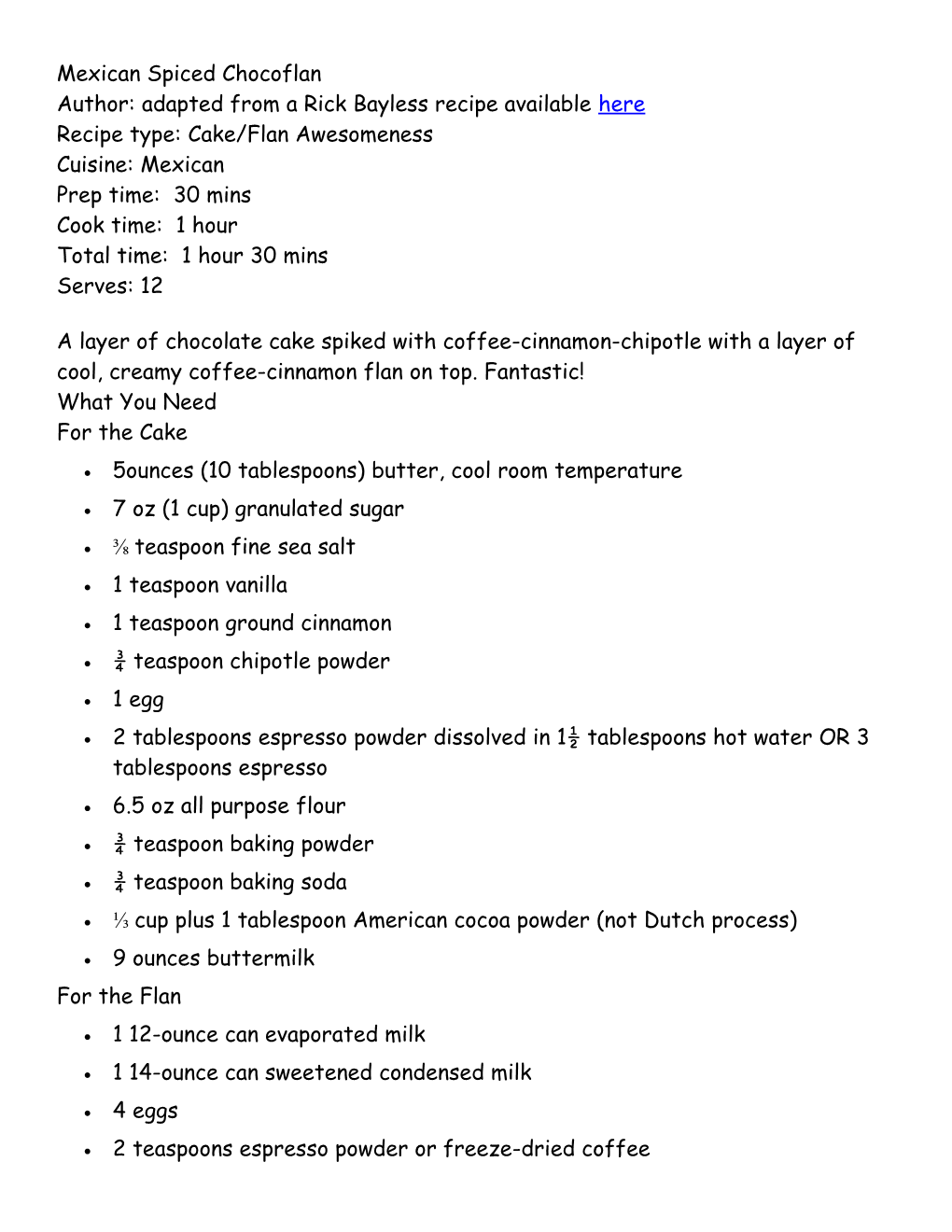 Author:Adapted from a Rick Bayless Recipe Available Here