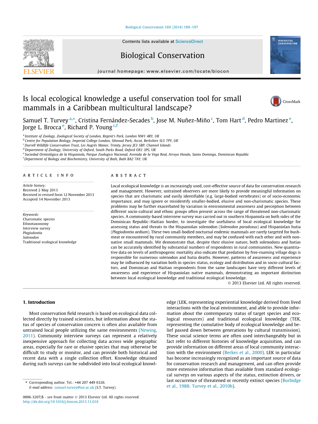 Is Local Ecological Knowledge a Useful Conservation Tool for Small Mammals in a Caribbean Multicultural Landscape? ⇑ Samuel T