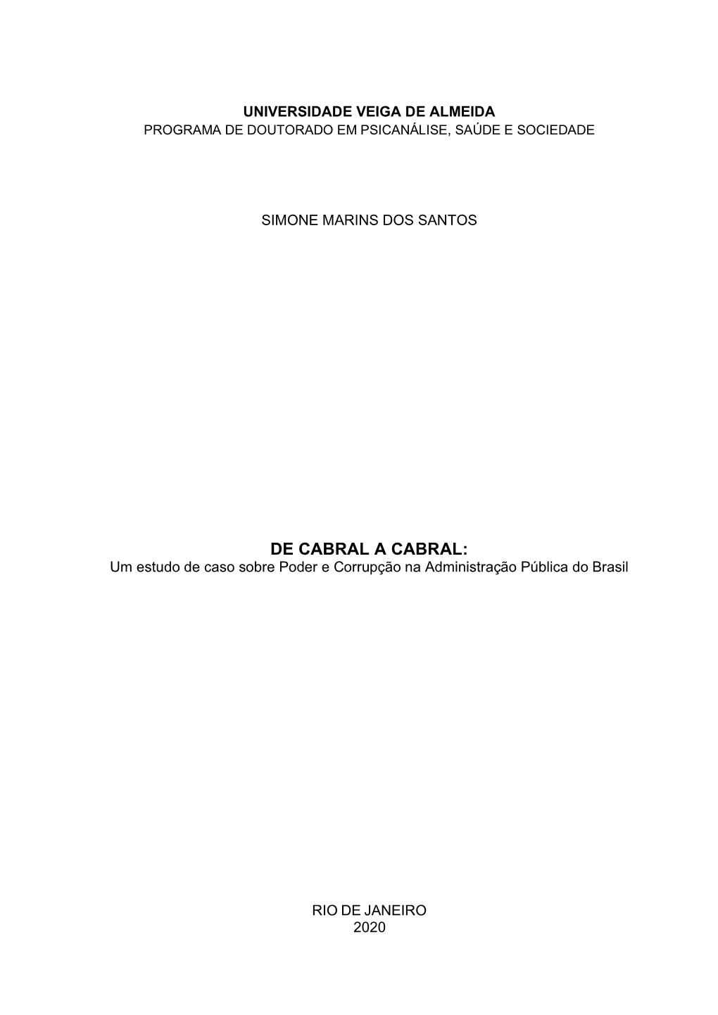 Um Estudo De Caso Sobre Poder E Corrupção Na Administração Pública Do Brasil