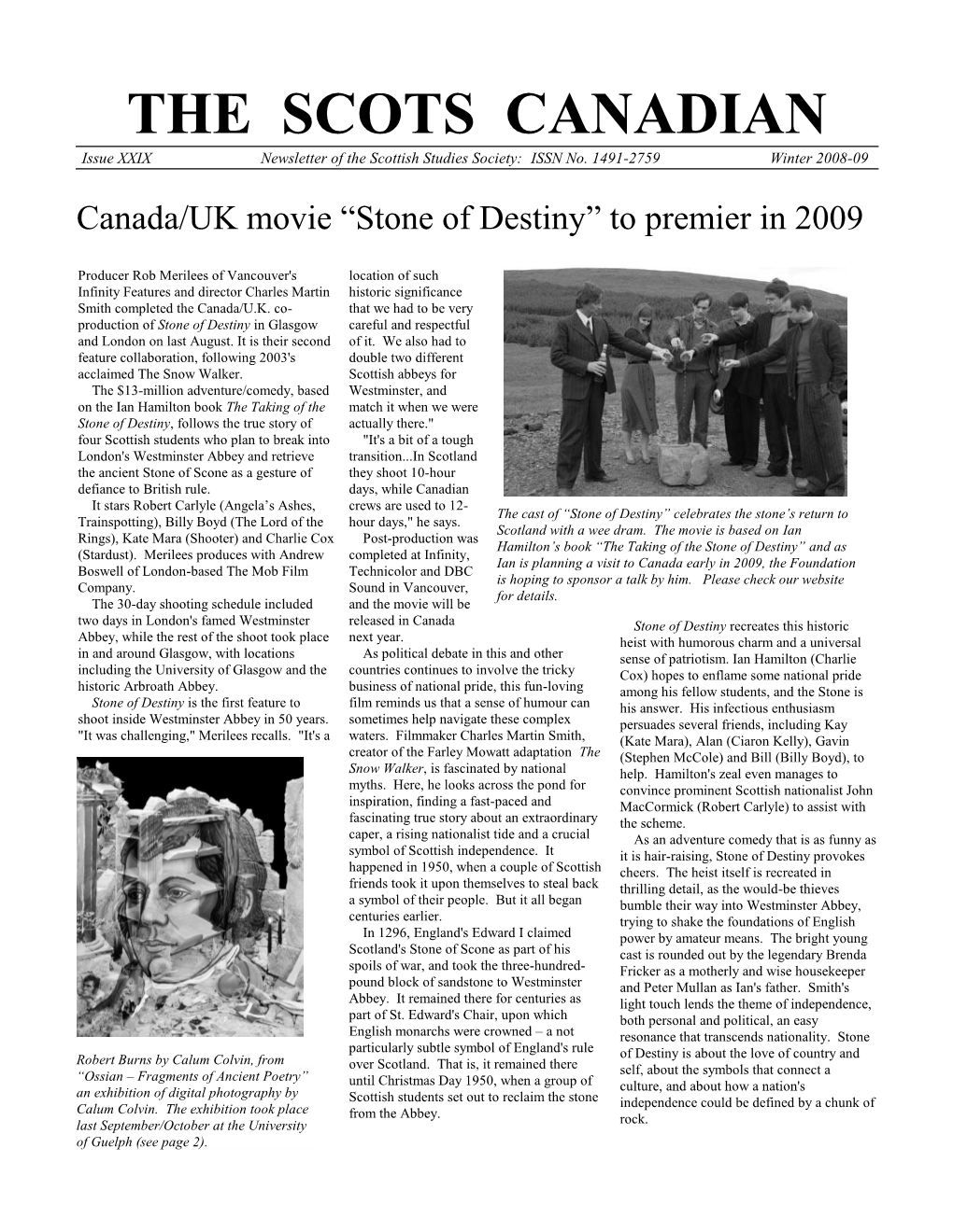 THE SCOTS CANADIAN Issue XXIX Newsletter of the Scottish Studies Society: ISSN No
