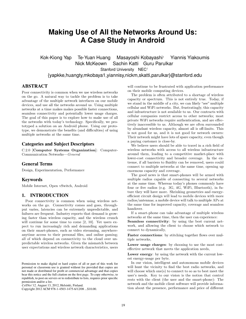 Making Use of All the Networks Around Us: a Case Study in Android