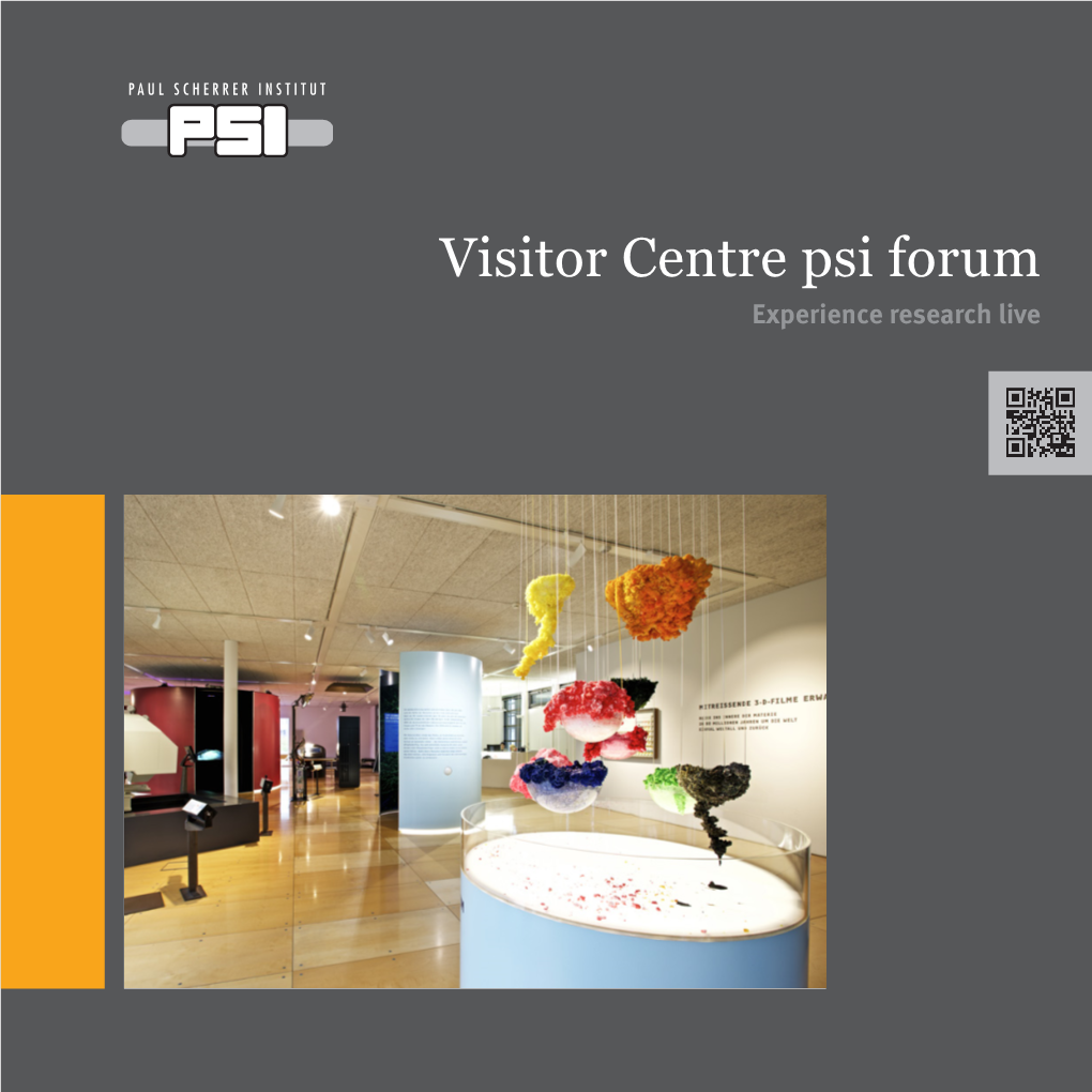 Visitor Centre Psi Forum Experience Research Live
