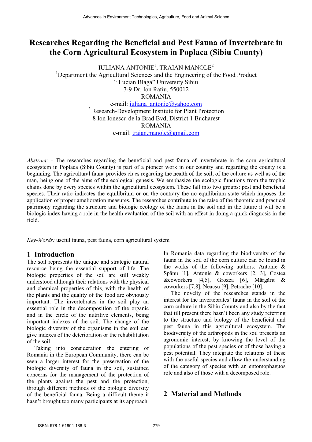 Researches Regarding the Beneficial and Pest Fauna of Invertebrate in the Corn Agricultural Ecosystem in Poplaca (Sibiu County)